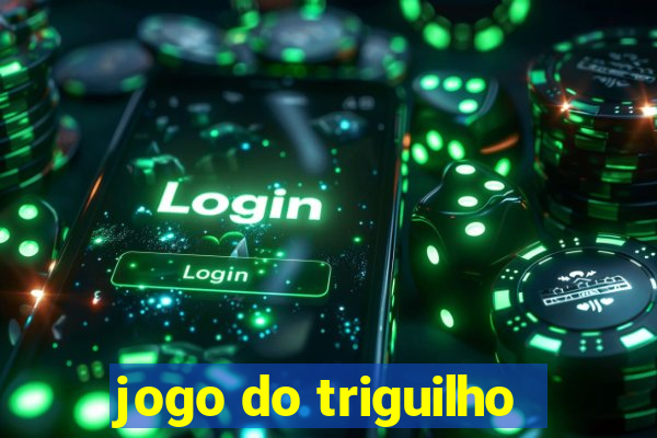 jogo do triguilho